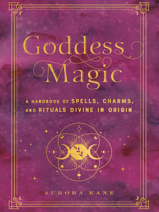 Title details for Goddess Magic by Aurora Kane - Wait list